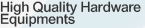 High Quality Hardware Equipments